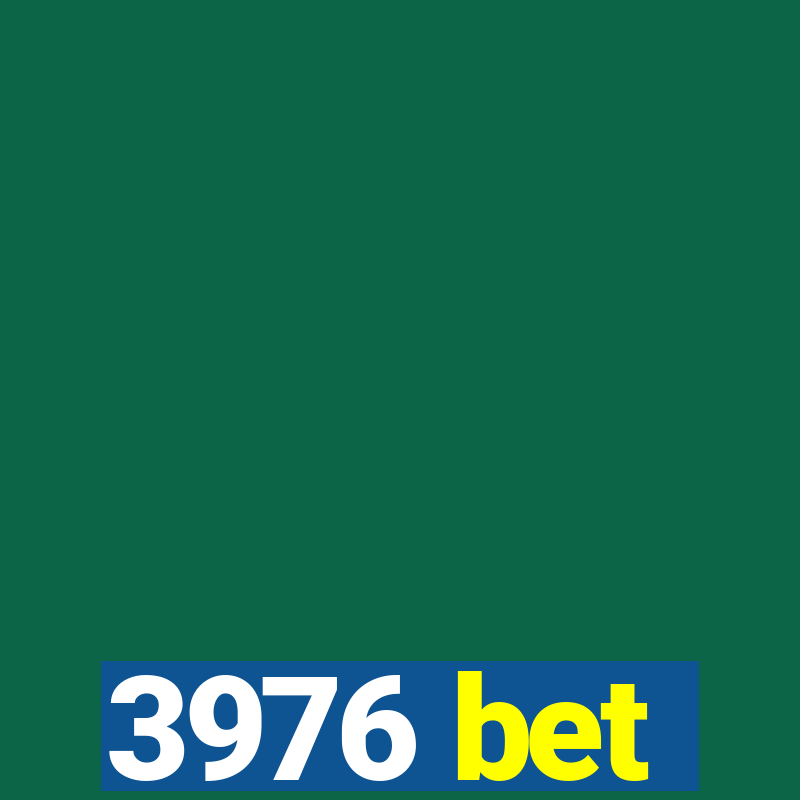 3976 bet